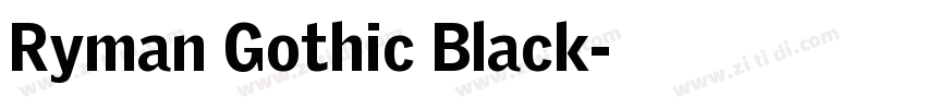 Ryman Gothic Black字体转换